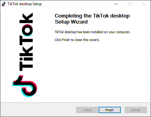 TikTok Desktop Install Finish